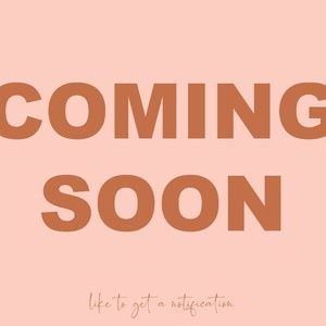 COMING SOON! Like to be notified